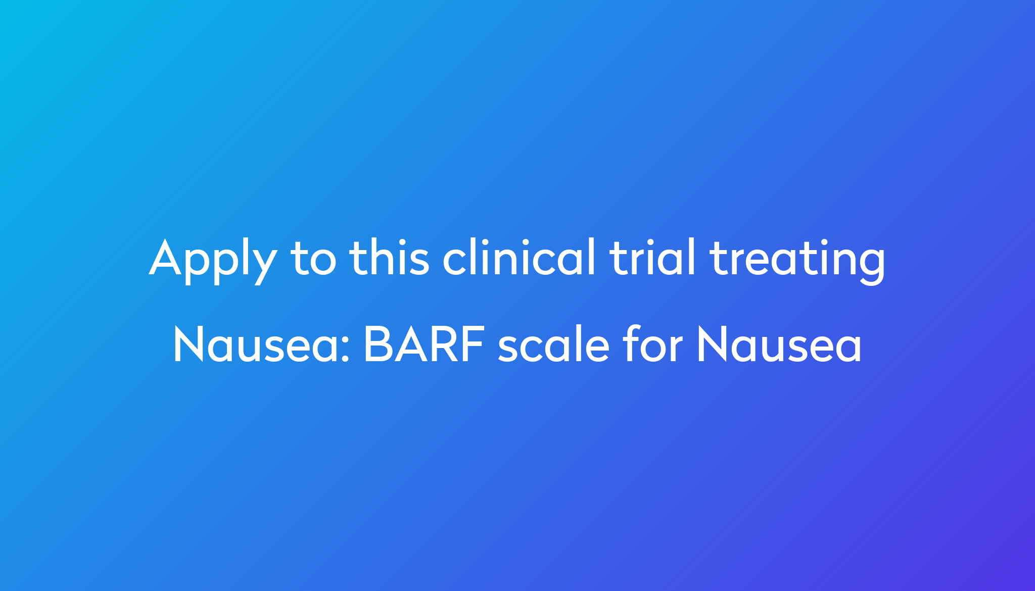 barf-scale-for-nausea-clinical-trial-2023-power